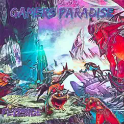 Gamers Paradise - Single by Flypside album reviews, ratings, credits