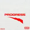 Progress - Single album lyrics, reviews, download