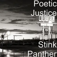Stink Panther - Single (feat. PDCraw) - Single by Poetic Justice album reviews, ratings, credits