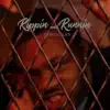 Rippin and Runnin - Single album lyrics, reviews, download