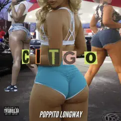 Citgo - Single by Poppito Longway album reviews, ratings, credits