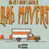 Bag Movers (feat. Allstar JR & 4shawn) - Single album lyrics, reviews, download