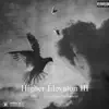 Higher Elevation III (feat. SuperTheNatural) [Celebration] - Single album lyrics, reviews, download