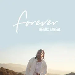 Forever - Single by Reaux Fareal album reviews, ratings, credits