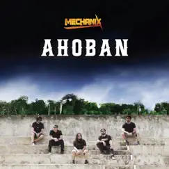 Ahoban - Single by Mechanix album reviews, ratings, credits