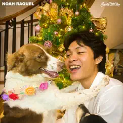 Santa Tell Me - Single by Noah Raquel album reviews, ratings, credits