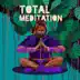 Total Meditation album cover