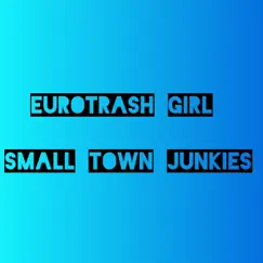 Eurotrash Girl Song Lyrics