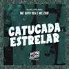 Catucada Estrelar - Single album lyrics, reviews, download