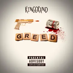 Greed - Single by King Grand album reviews, ratings, credits