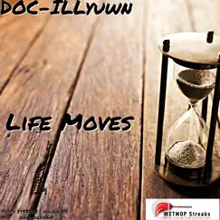 Life Moves - Single by DOC-Illyuwn album reviews, ratings, credits