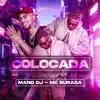 Colocada (feat. Mano DJ) - Single album lyrics, reviews, download