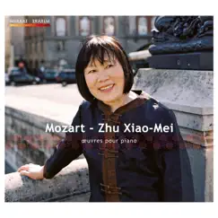 Mozart: Oeuvres pour Piano by Zhu Xiao-Mei album reviews, ratings, credits