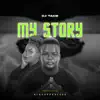My Story (feat. Blackpearl Vee) - Single album lyrics, reviews, download