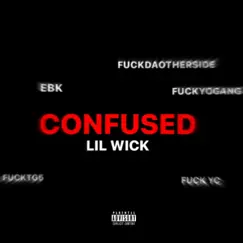 Confused - Single by GuapoWick album reviews, ratings, credits