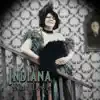 Indiana - Single album lyrics, reviews, download