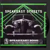 Speakeasy Song - Single album lyrics, reviews, download