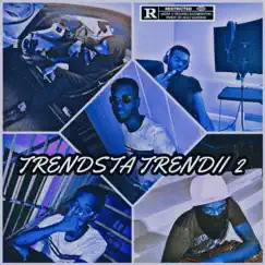 Trendsta Trendii 2 by FIGI TRAP album reviews, ratings, credits