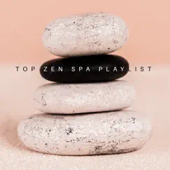 Top ZEN Spa Playlist: Bamboo Flute & Meditation by Julie Riviera, Jane Peace & Lily Zen album reviews, ratings, credits