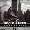 No One's Hero - Single album lyrics, reviews, download