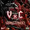 Sometimes - Single album lyrics, reviews, download