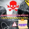 Dangerous Death Notice - Single album lyrics, reviews, download