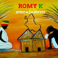 Africa ça suffit - Single by Romy.K album reviews, ratings, credits