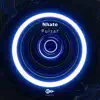 Pulsar - Single album lyrics, reviews, download