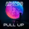 Pull Up (feat. ARIANNA) - Single album lyrics, reviews, download