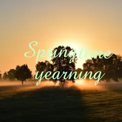 Springtime Yearning Song Lyrics