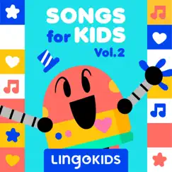 Songs for Kids:, Vol. 2 by Lingokids album reviews, ratings, credits