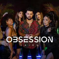 Obsession - Single by JAIRO album reviews, ratings, credits