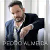 Pedro Almeida - Single album lyrics, reviews, download