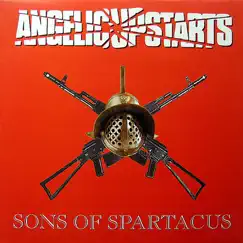 Sons of Spartacus by Angelic Upstarts album reviews, ratings, credits