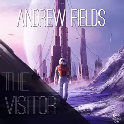 The Visitor - Single by Andrew Fields album reviews, ratings, credits