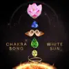 Chakra Song - Single album lyrics, reviews, download