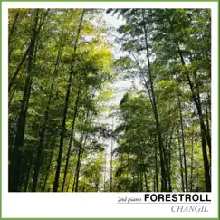Forestroll - Single by CHANGIL album reviews, ratings, credits