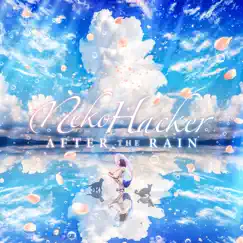 After the Rain - Single by Neko Hacker album reviews, ratings, credits