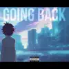 Going Back - Single album lyrics, reviews, download