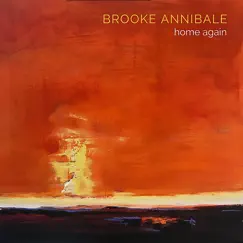 Home Again - Single by Brooke Annibale album reviews, ratings, credits