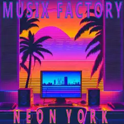Neon York by Musix factory album reviews, ratings, credits