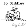 Bo Diddley - Single album lyrics, reviews, download