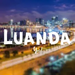 Luanda - Single by Yasel album reviews, ratings, credits