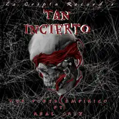 Tan Incierto Song Lyrics