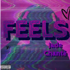 Feels by Jade Chanté album reviews, ratings, credits