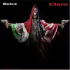 Claro - Single album lyrics, reviews, download