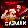 EL Caimán - Single album lyrics, reviews, download