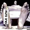 TAX SZN (feat. TakeOffRay, Yung Rose & DeBoBpe) - Single album lyrics, reviews, download