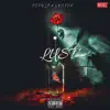 Lust - Single (feat. Kappa) - Single album lyrics, reviews, download