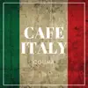 Café Italy album lyrics, reviews, download